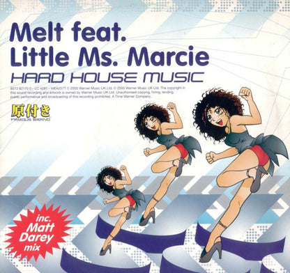 Melt (17) Feat. Little Ms. Marcie : Hard House Music (12")