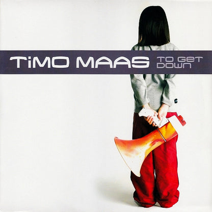 Timo Maas : To Get Down (12")
