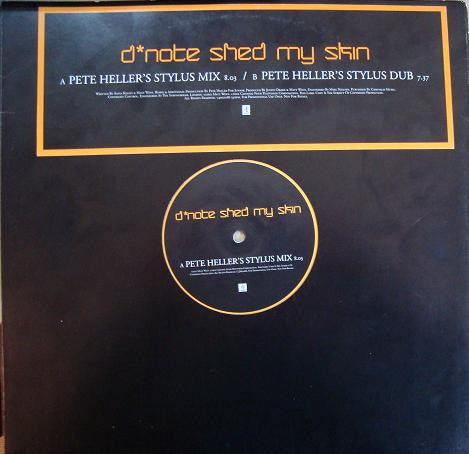 D*Note : Shed My Skin (Pete Heller Mixes) (12", Promo)