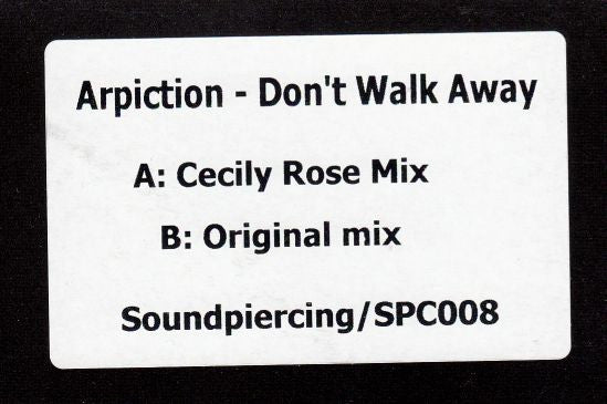 Arpiction : Don't Walk Away (12", TP)