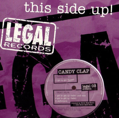 Candy Clap : Got To Get Up (Babe) (12")