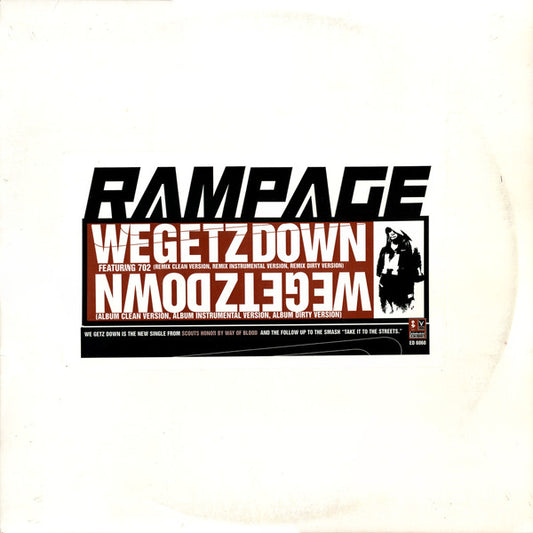 Rampage (2) : We Getz Down (12", Promo)