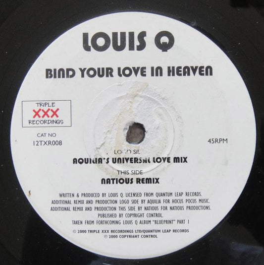 Louis Q : Bind Your Love In Heaven (12")