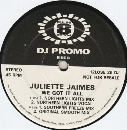 Juliette Jaimes : We Got It All (12", Promo)