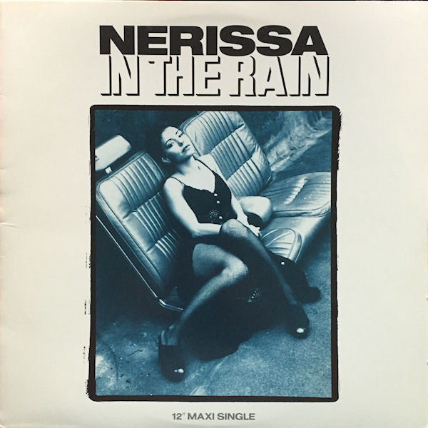 Nerissa : In The Rain (12", Maxi)