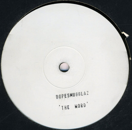Dope Smugglaz : The Word (12", S/Sided, W/Lbl)