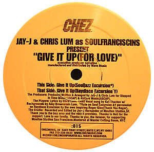 SoulFranciscins : Give It Up (For Love) (12")