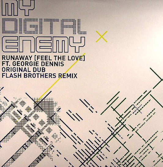 My Digital Enemy Featuring Georgie Dennis : Runaway (Feel The Love) (12")