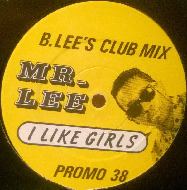 Mr. Lee : I Like Girls (12")