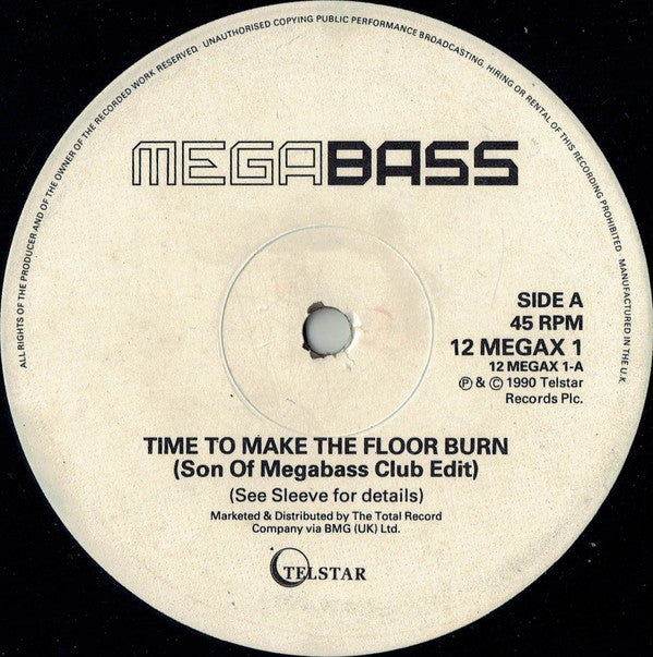 Megabass / The Mastermixers : Time To Make The Floor Burn / Get Down (12", Mixed)