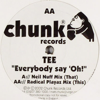 Tee (16) : Everybody Say 'Oh! (12", Promo)