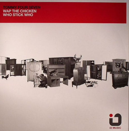 Tommy Four Seven : Wap The Chicken / Who Stick Who (12")