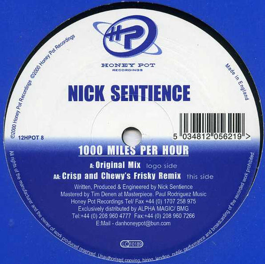 Nick Sentience : 1000 Miles Per Hour (12")