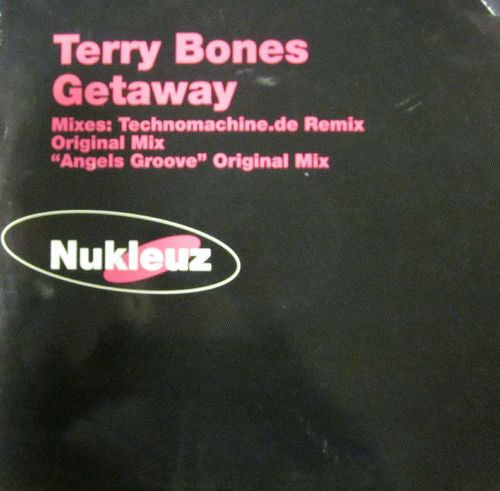 Terry Bones : Getaway (12")