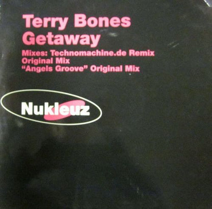 Terry Bones : Getaway (12")