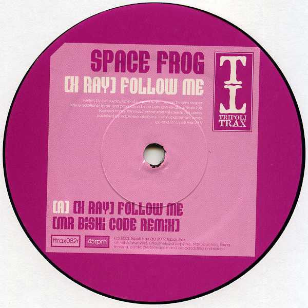 Space Frog : (X-Ray) Follow Me (12")