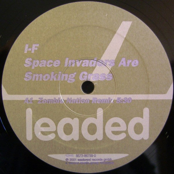 I-f : Space Invaders Are Smoking Grass (12")