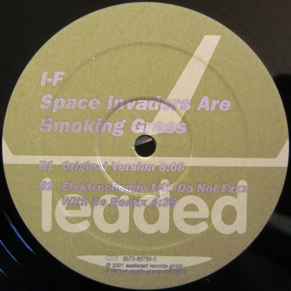 I-f : Space Invaders Are Smoking Grass (12")