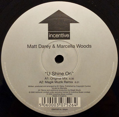 Matt Darey & Marcella Woods : U Shine On & Moody (12")