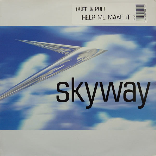Huff & Puff : Help Me Make It (12")