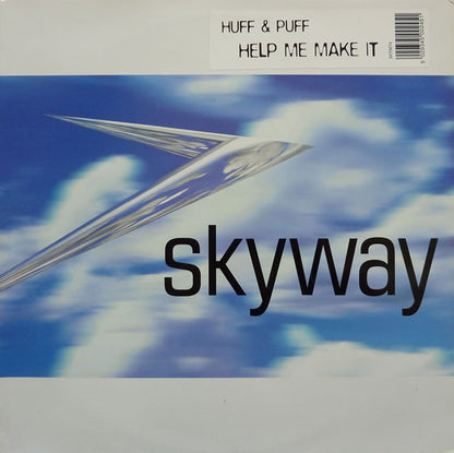 Huff & Puff : Help Me Make It (12")