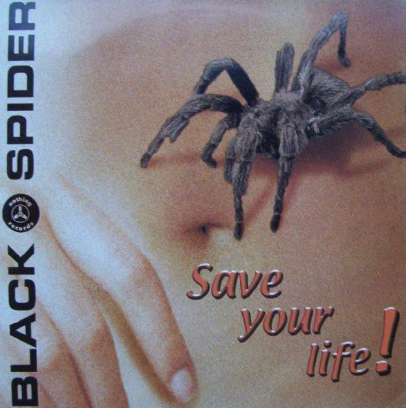 Black Spider : Save Your Life! (12")