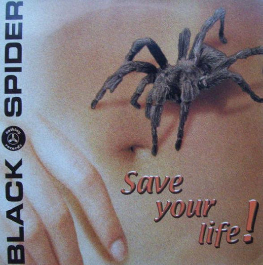 Black Spider : Save Your Life! (12")