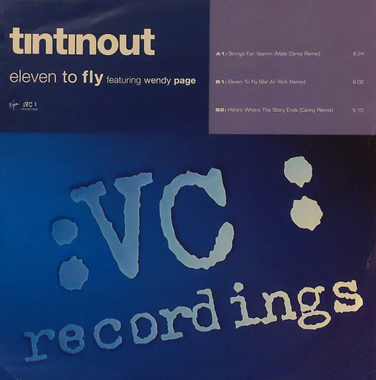 Tin Tin Out Featuring Wendy Page : Eleven To Fly / Strings For Yasmin / Here's Where The Story Ends (12")