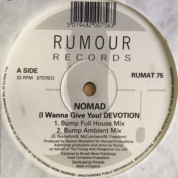 Nomad : (I Wanna Give You) Devotion (Original Version And DJ Remixes) (12")