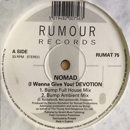 Nomad : (I Wanna Give You) Devotion (Original Version And DJ Remixes) (12")