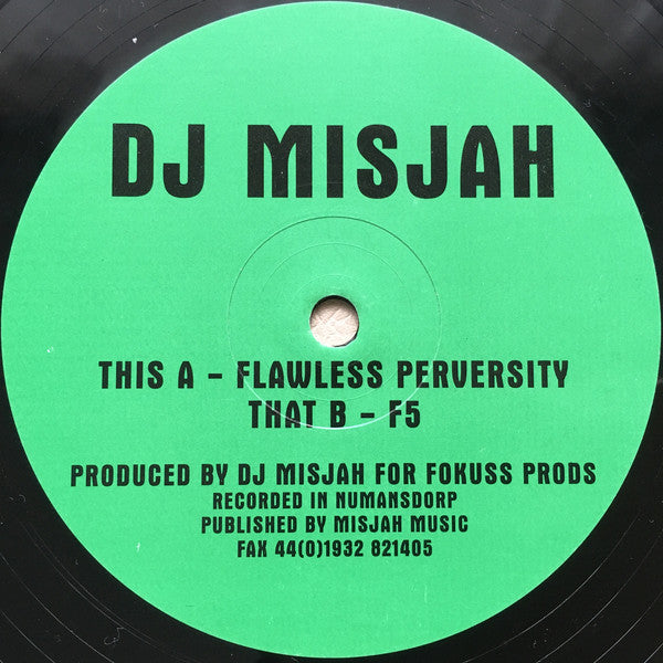 DJ Misjah : Flawless Perversity / F5 (12")