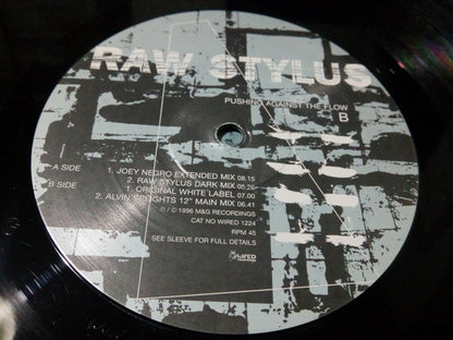 Raw Stylus : Pushing Against The Flow (12")