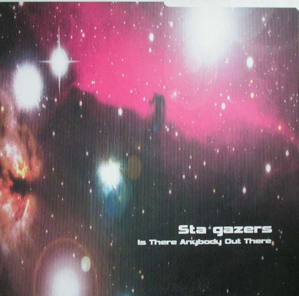 Stargazers : Is There Anybody Out There (12")