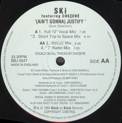 Ski* Featuring Chezeré : Ain't Gonna Justify (12")