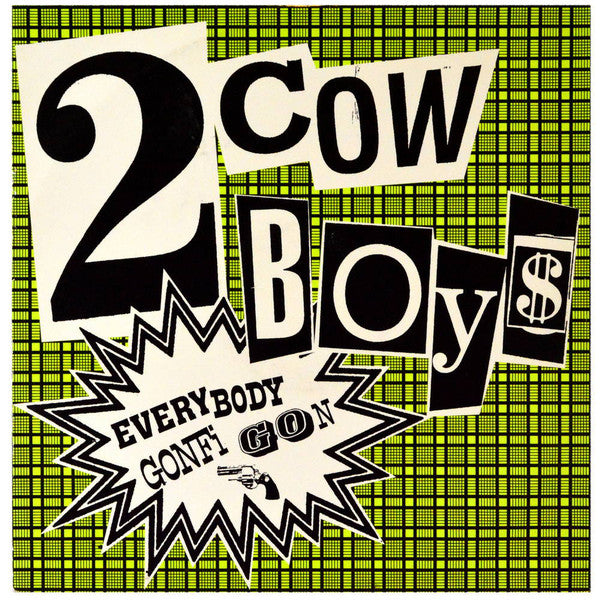 2 Cowboys* : Everybody Gonfi Gon (12", Maxi)