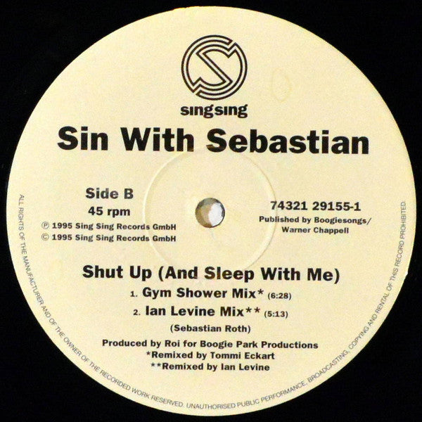 Sin With Sebastian : Shut Up (And Sleep With Me) (12")