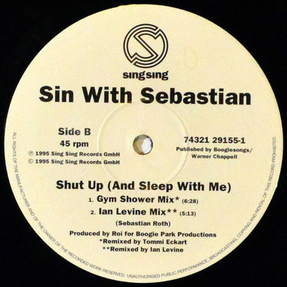 Sin With Sebastian : Shut Up (And Sleep With Me) (12")
