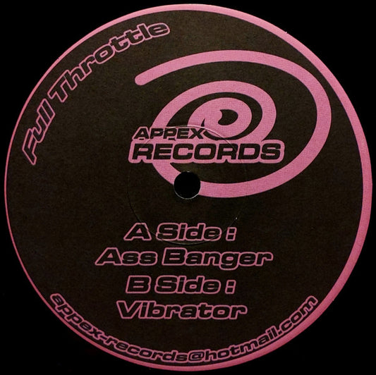 Full Throttle : Ass Banger / Vibrator (12")