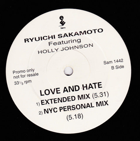 Ryuichi Sakamoto featuring Holly Johnson : Love & Hate (12", Promo)