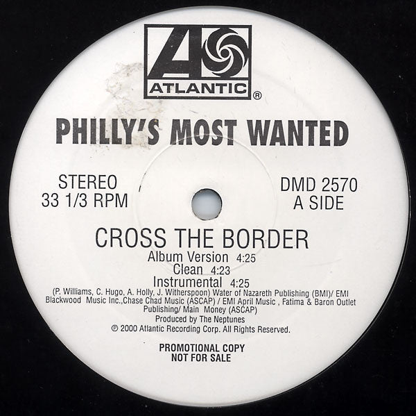 Philly's Most Wanted : Cross The Border / Suckas Pt.2 (For Da’ Gansta’s) (12", Promo)