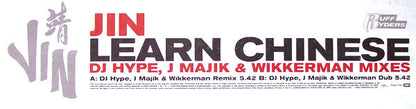 Jin : Learn Chinese (DJ Hype, J Majik & Wikkerman Remixes) (12", Promo)