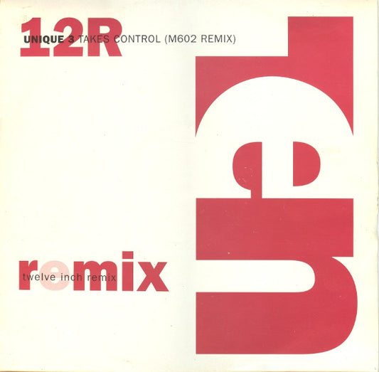 Unique 3 : Rhythm Takes Control (M602 Remix) (12", Single)