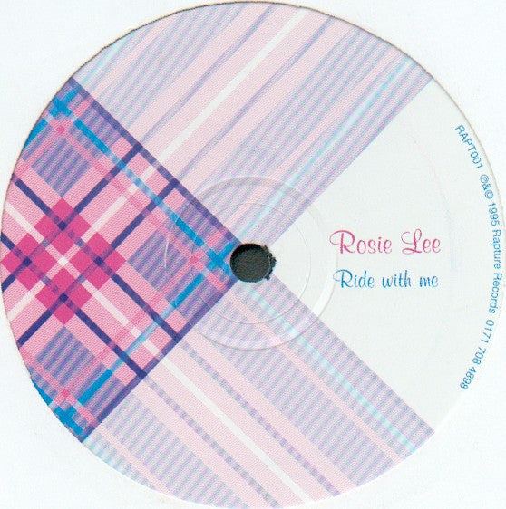 Rosie Lee : Ride With Me / I'm Gonna Git Ya (12")