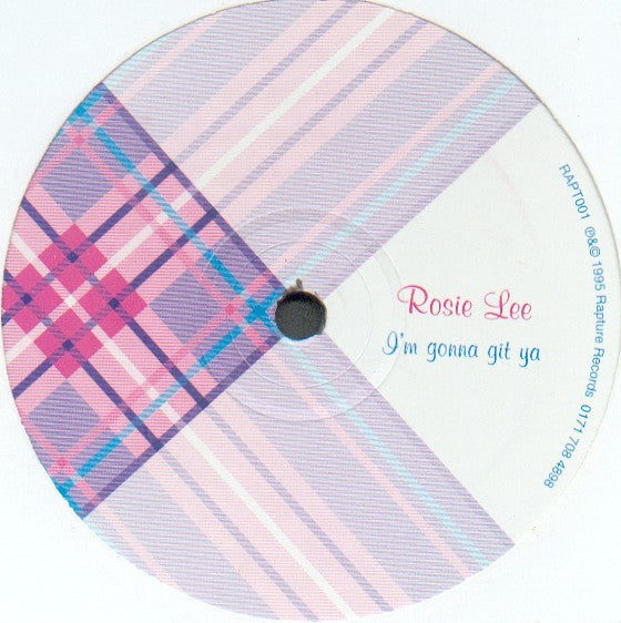 Rosie Lee : Ride With Me / I'm Gonna Git Ya (12")