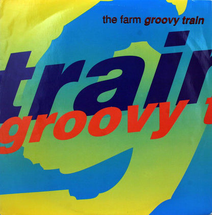The Farm : Groovy Train (12", Single)