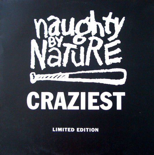 Naughty By Nature : Craziest (12", Ltd)
