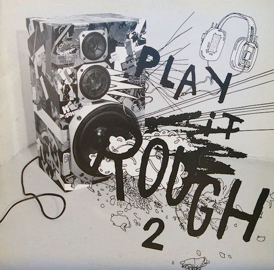Various : Play It Rough 2 (2x12")