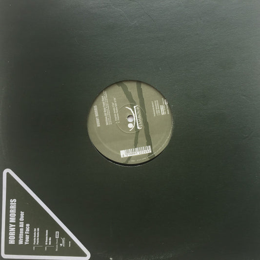 Horny Morris : Written All Over Your Face (12", Maxi)