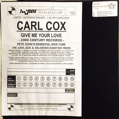 Carl Cox Feat. Hannah Robinson : Give Me Your Love (12", W/Lbl)