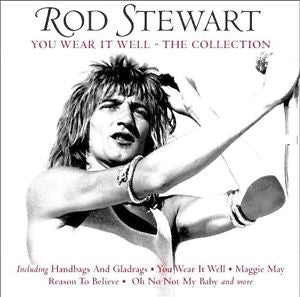 Rod Stewart : You Wear It Well: The Collection (CD, Comp)